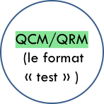QCM/QRM (le format "test")